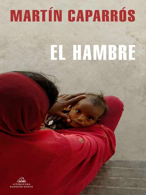 Title details for El hambre by Martín Caparrós - Available